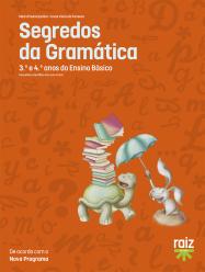 Segredos da Gramática  - 3.º e 4.º Anos