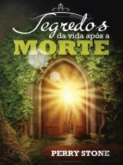 Segredos da Vida Após a Morte