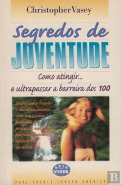 Bertrand.pt - Segredos de Juventude