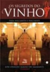 Segredos do Vinho para Iniciantes e Iniciados