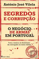 Segredos e Corrupção - O Negócio de Armas em Portugal