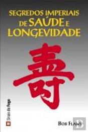 Segredos Imperiais de Saúde e Longevidade