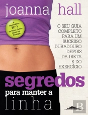 Segredos Para Manter a Linha