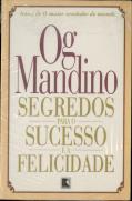 Segredos Para O Sucesso E A Felicidade