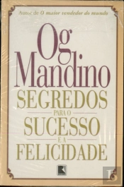 Segredos Para O Sucesso E A Felicidade
