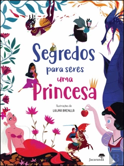 Bertrand.pt - Segredos para Seres Uma Princesa