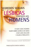 Segredos Sexuais das Lésbicas Contados aos Homens