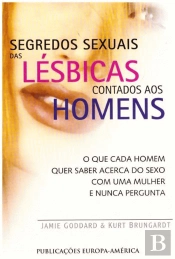 Segredos Sexuais das Lésbicas Contados aos Homens
