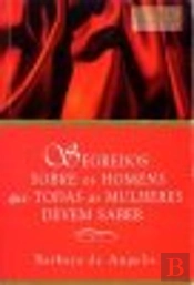 Segredos sobre os Homens que Todas as Mulheres Devem Saber