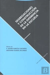 Segregaciones Y Construcción De La Difrencia En La Escuela