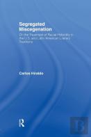 Segregated Miscegenation
