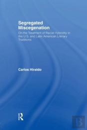 Segregated Miscegenation