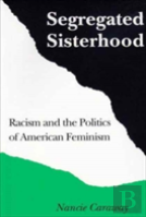 Segregated Sisterhood