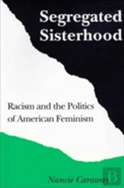 Segregated Sisterhood