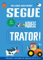 Segue Aquele Trator!