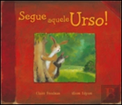 Segue Aquele Urso!