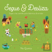 Segue & Desliza - Na Quinta