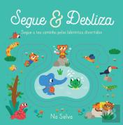 Segue & Desliza - Na Selva