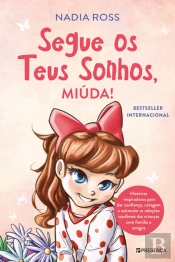 Segue os Teus Sonhos, Miúda!