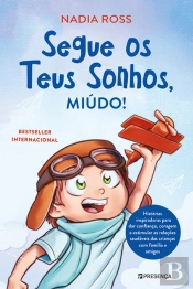 Segue os Teus Sonhos, Miúdo!