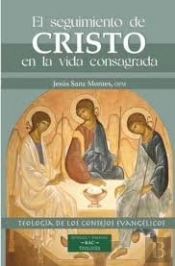 Seguimiento De Cristo En La Vida Consagrada, El