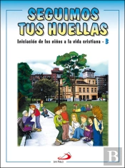 Seguimos Tus Huellas - Libro Del Niño