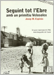 Seguint Tot L'Ebre Amb Un Primitiu Velosolex