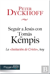 Seguir A Jesús Con Tomás De Kempis