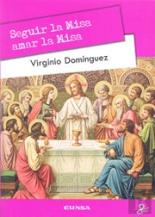 Seguir La Misa / Amar La Misa