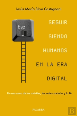 Bertrand.pt - Seguir Siendo Humanos En La Era Digital