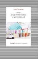 Seguiremos Siendo Lo Que Comemos?