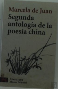 Bertrand.pt - Segunda Antologia De La Poesia China 