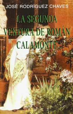 Bertrand.pt - Segunda Ventura De Roman Calamonte, La