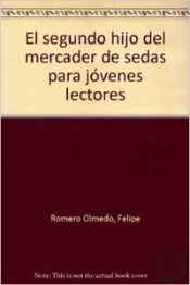 Segundo Hijo Del Mercader De Seda Jovenes Lectores