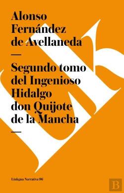 Bertrand.pt - Segundo Tomo Del Ingenioso Hidalgo Don Quijote De La-Mancha