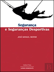 Segurança e Seguranças Desportivas