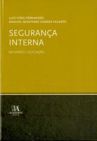 Segurança Interna - Reflexões e Legislação