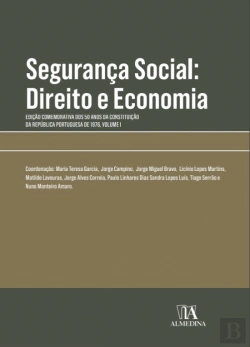 Bertrand.pt - Segurança Social: Direito e Economia
