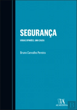Bertrand.pt - Segurança - Várias Opiniões, Uma Causa