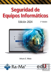Seguridad De Equipos Informáticos Edición 2024 3ª. Edición