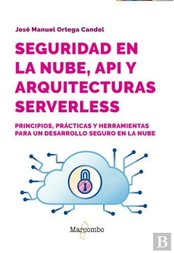 Bertrand.pt - Seguridad En La Nube, Api Y Arquitecturas Serverless