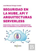 Seguridad En La Nube, Api Y Arquitecturas Serverless