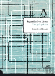 Seguridad En Linux. Una Práctica Guiada