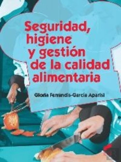 Bertrand.pt - Seguridad, Higiene Y Gestión De La Calidad Alimentaria (2.ª Edición Actualizada)