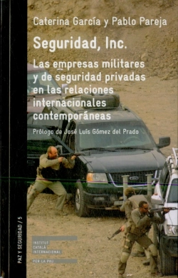 Bertrand.pt - Seguridad, Inc. Las Empresas Militares Y De Seguridad Privadas En Las Relaciones Internacionales Con