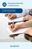 Seguridad Informática. Ifct0109 - Guía Para El Docente Y Solucionarios