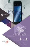 Seguridad Informatica Y Firma Digital (Ifcm026po). Especialidades Formativas