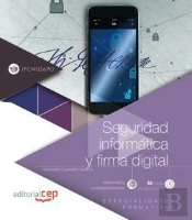Seguridad Informatica Y Firma Digital (Ifcm026po). Especialidades Formativas