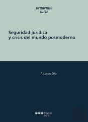 Seguridad Jurídica Y Crisis Del Mundo Posmoderno