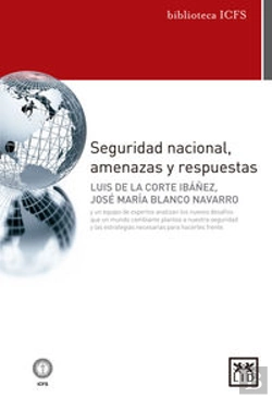 Bertrand.pt - Seguridad Nacional, Amenazas Y Respuestas